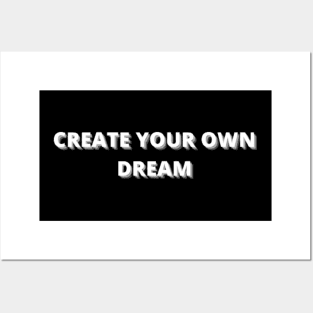 Create your own dream Posters and Art